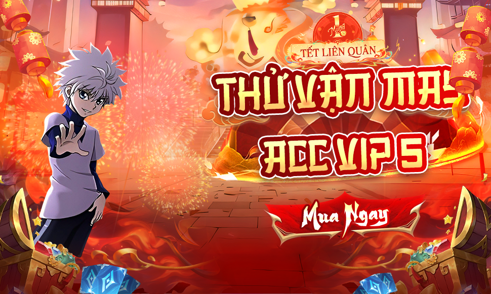 Thử Vận May Acc Vip 5